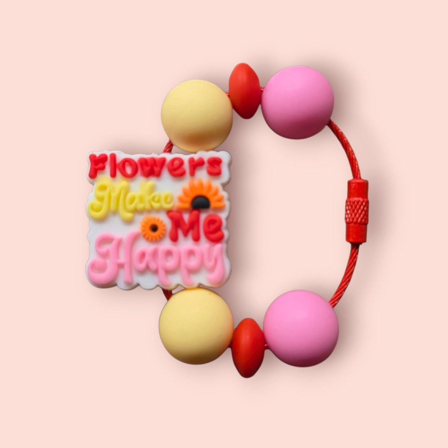 "Flowers Make Me Happy" Tumbler Charm