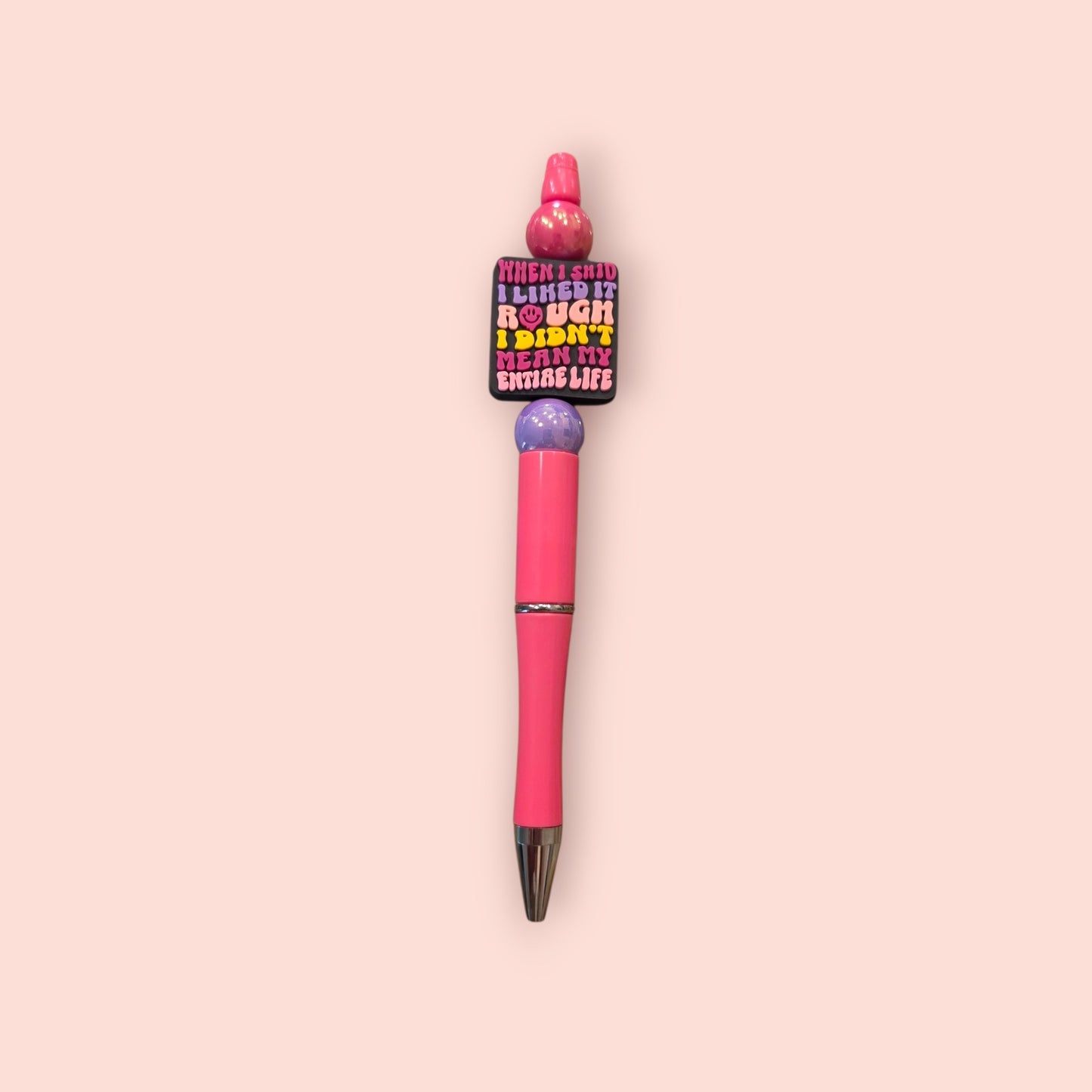 I Like It Rough Pink Pen